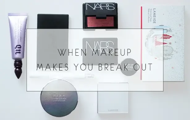 When makeup makes you break out