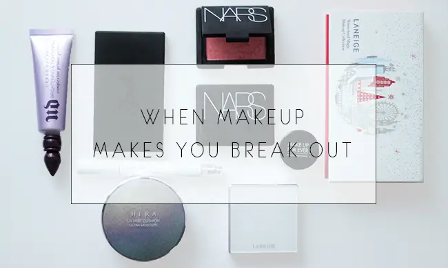 When makeup makes you break out